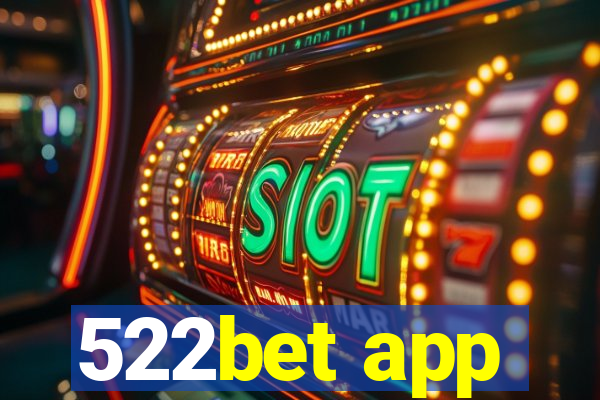 522bet app